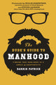Book cover of: Dude's Guide to Manhood