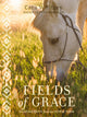 Book cover of: Fields of Grace