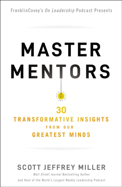 Book cover of: Master Mentors. By: Scott Jeffrey Miller