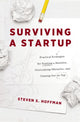 Book cover of: Surviving a Startup. By: Steven S. Hoffman