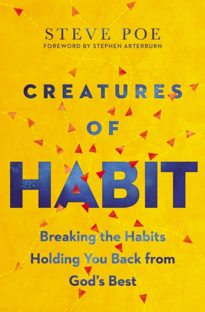 Book cover of: Creatures of Habit. By: Steve Poe