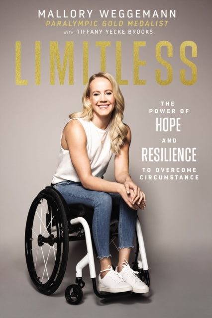 Book cover of: Limitless. By: Mallory Weggemann