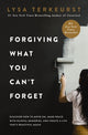 Book cover of: Forgiving What You Can't Forget