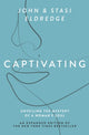 Book cover of: Captivating Expanded Edition. By: John Eldredge