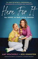 Book cover of: Here For It (the Good, the Bad, and the Queso). By: Amy Weatherly