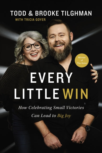 Book cover of: Every Little Win. By: Todd and Brooke Tilghman