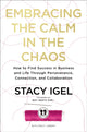 Book cover of: Embracing the Calm in the Chaos. By: Zondervan Publishing Company