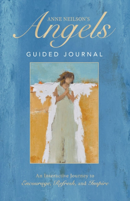 Book cover of: Anne Neilson's Angels Guided Journal. By: Anne Neilson