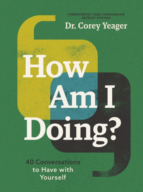 Book cover of: How Am I Doing?. By: Corey Yeager
