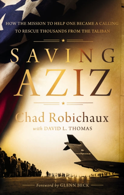 Book cover of: Saving Aziz. By: Chad Robichaux