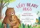 Book cover of: Very Beary Hugs. By: Bonnie Rickner Jensen