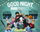 Book cover of: Good Night, Dude Perfect. By: Kristin Hilbert