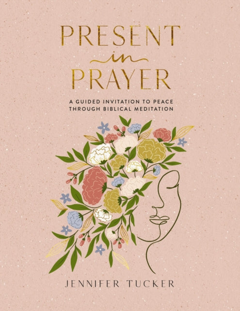Book cover of: Present in Prayer