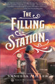 Book cover of: Filling Station. By: Vanessa Miller