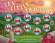 Book cover of: Ten Little Tractors. By: Amanda Sobotka