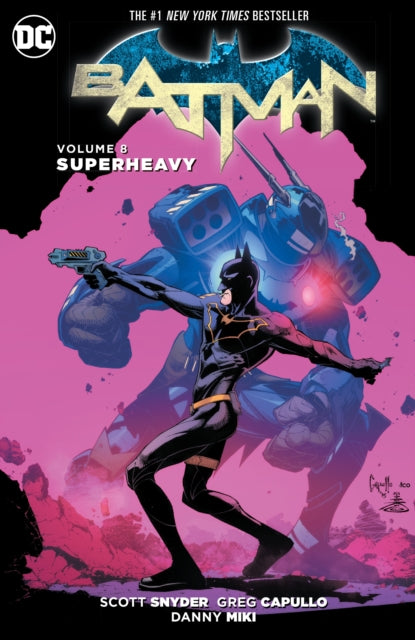 Book cover of: Batman Vol. 8: Superheavy (The New 52). By: Scott Snyder