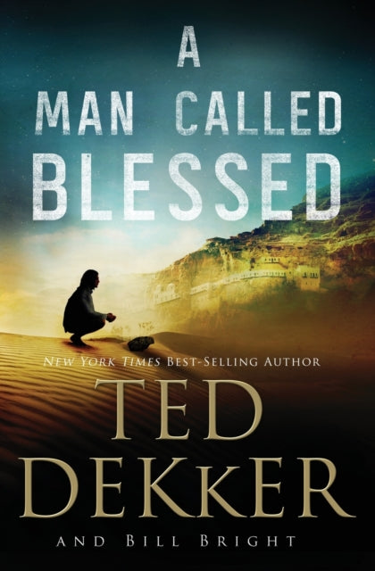 Book cover of: Man Called Blessed. By: Ted Dekker