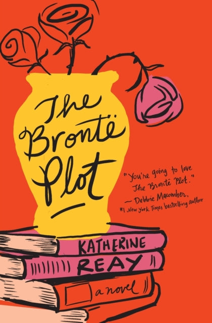 Book cover of: Bronte Plot. By: Katherine Reay
