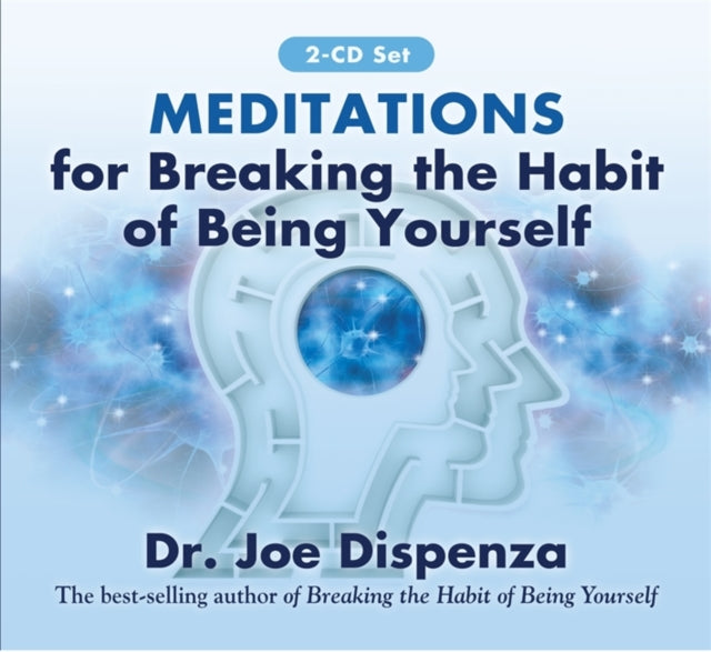 Meditations for Breaking the Habit of Being Yourself, Revised Edition 9781401949754 Rachel Copeland
