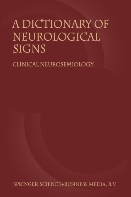 Book cover of: Dictionary of Neurological Signs. By: A. Larner