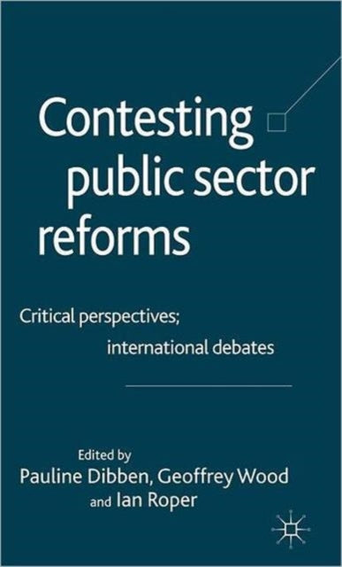 Book cover of: Contesting Public Sector Reforms