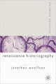 Book cover of: Palgrave Advances in Renaissance Historiography