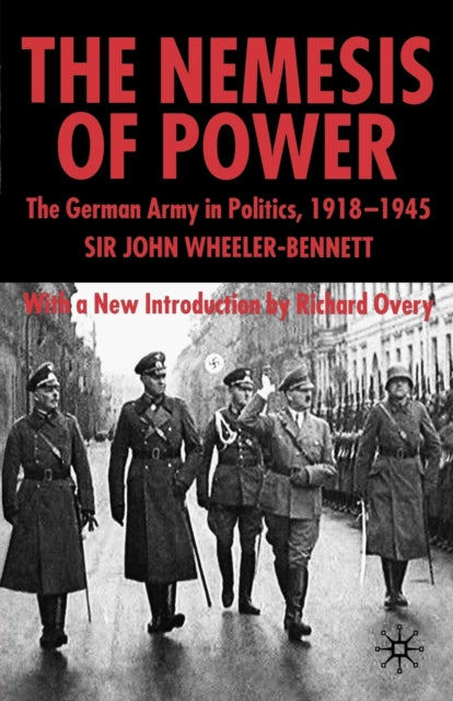Book cover of: Nemesis of Power. By: Sir John Wheeler Wheeler-Bennett