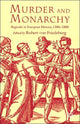 Book cover of: Murder and Monarchy. By: Robert von Friedeburg