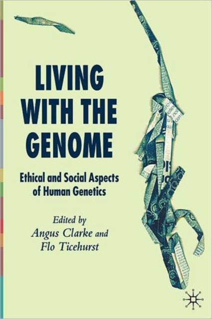 Book cover of: Living With The Genome