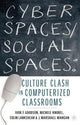 Book cover of: Cyber Spaces/Social Spaces. By: Ivor F. Goodson