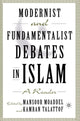 Book cover of: Modernist and Fundamentalist Debates in Islam