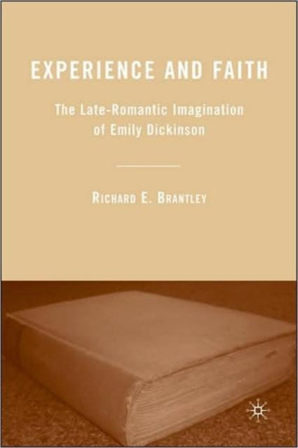 Book cover of: Experience and Faith. By: Richard E. Brantley