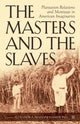 Book cover of: Masters and the Slaves. By: Alexandra Isfahani-Hammond