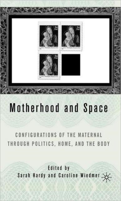 Book cover of: Motherhood and Space