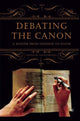 Book cover of: Debating the Canon. By: Lee Morrissey