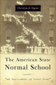 Book cover of: American State Normal School. By: Christine A. Ogren