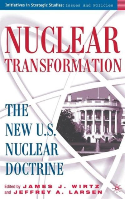 Book cover of: Nuclear Transformation. By: James J. Wirtz