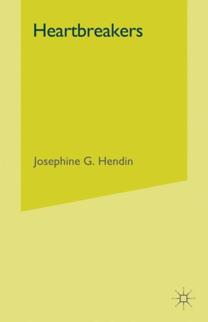 Book cover of: Heartbreakers. By: Josephine Gattuso Hendin