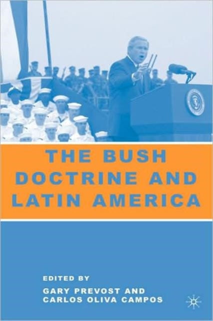 Book cover of: Bush Doctrine and Latin America