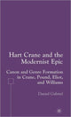 Book cover of: Hart Crane and the Modernist Epic. By: Daniel Gabriel