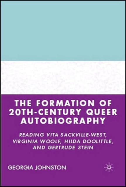 Book cover of: Formation of 20th-Century Queer Autobiography. By: Georgia Johnston