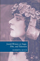 Book cover of: Jewish Women on Stage, Film, and Television. By: Roberta Mock
