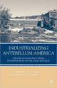 Book cover of: Industrializing Antebellum America