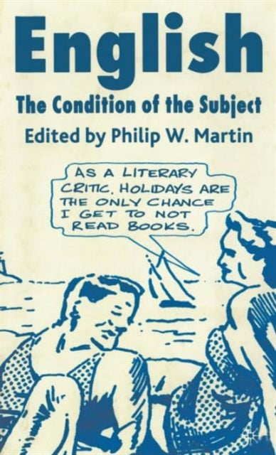 Book cover of: English: The Condition of the Subject. By: Philip W. Martin
