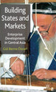 Book cover of: Building States and Markets. By: Gul Berna Ozcan