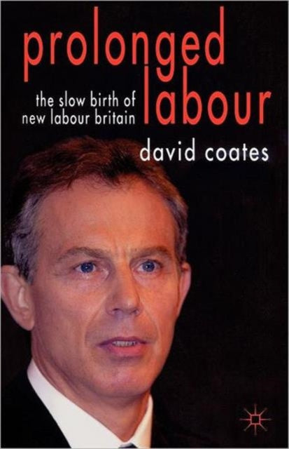 Book cover of: Prolonged Labour. By: Coates, David.