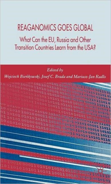 Book cover of: Reaganomics Goes Global. By: Wojciech Bienkowski