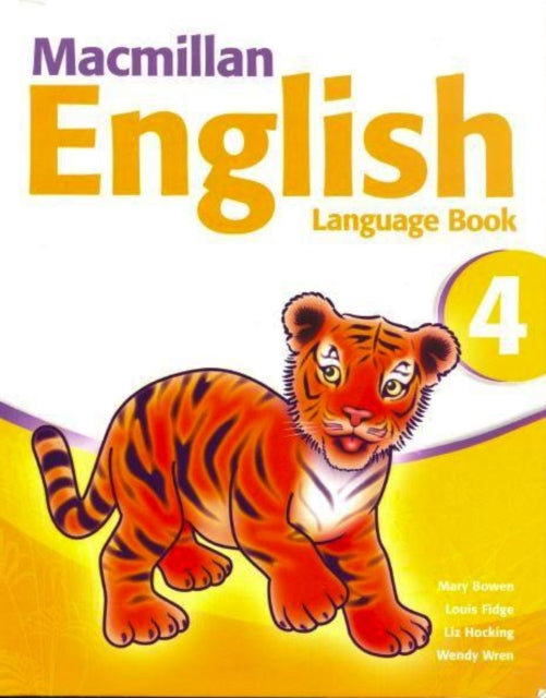 Book cover of: Macmillan English 4 Language Book. By: M. Bowen