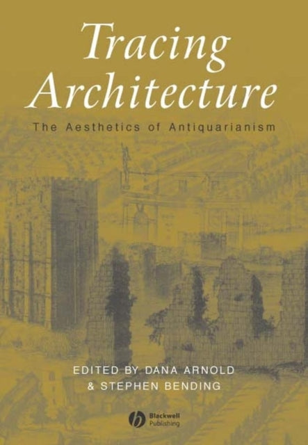 Book cover of: Tracing Architecture