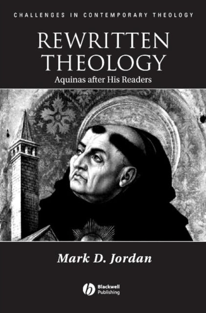 Book cover of: Rewritten Theology. By: Mark D. Jordan